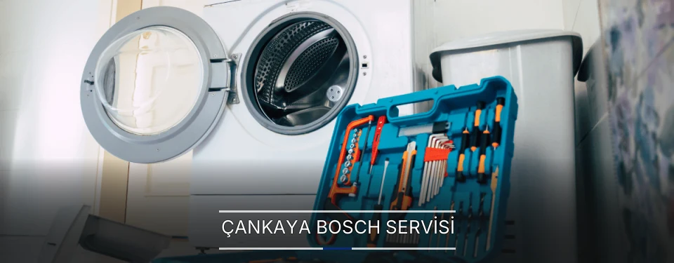 Çankaya Bosch Servisi