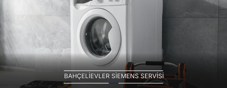 Bahçelievler Siemens Servisi Bahçelievler Siemens Servisi