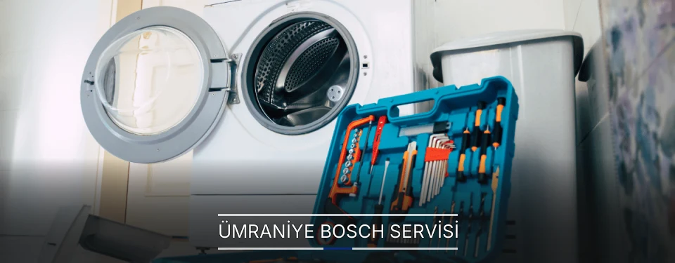 Ümraniye Bosch Servisi Ümraniye Bosch Servisi