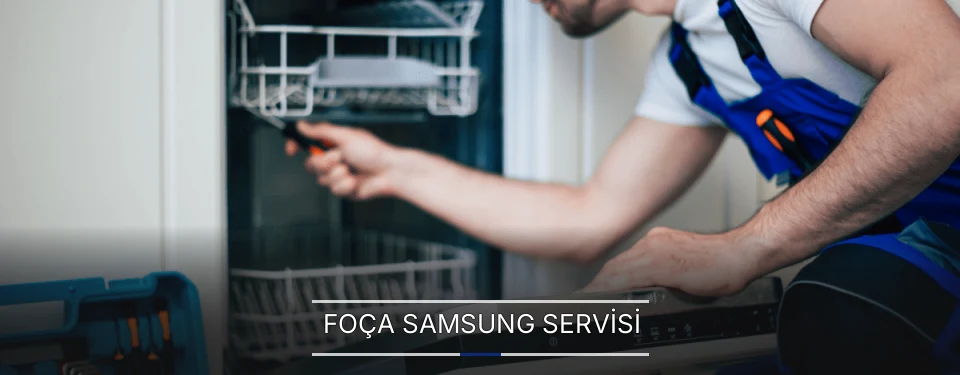 Foça Samsung Servisi Foça Samsung Servisi