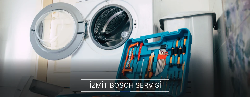 İzmit Bosch Servisi İzmit Bosch Servisi