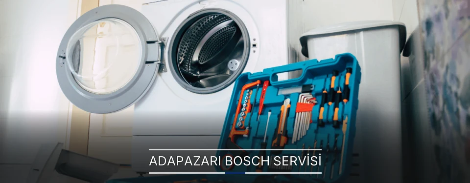 Adapazarı Bosch Servisi Adapazarı Bosch Servisi